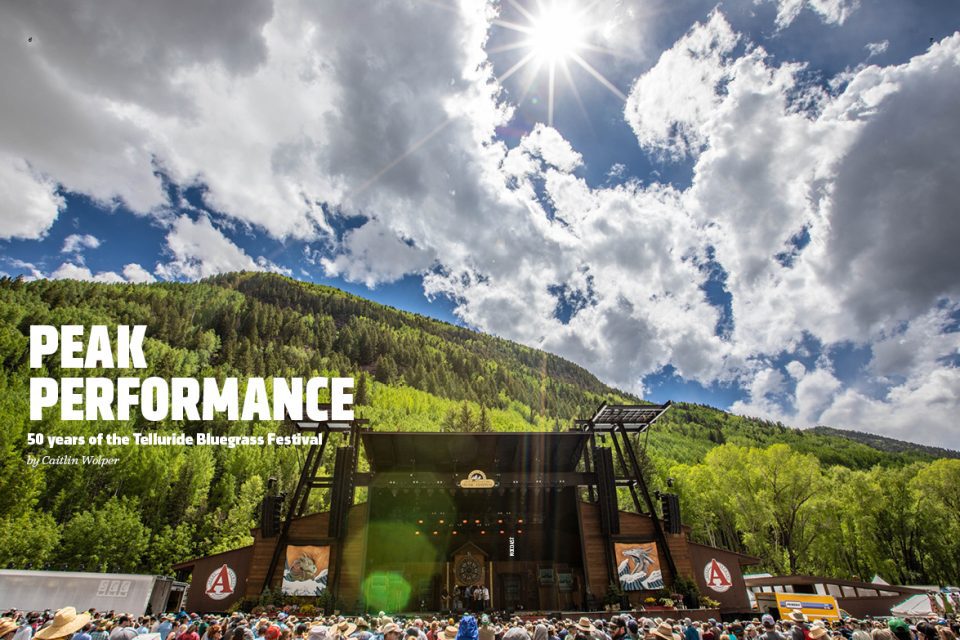 JOURNAL EXCERPT 50 Years of the Telluride Bluegrass Festival No